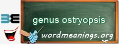 WordMeaning blackboard for genus ostryopsis